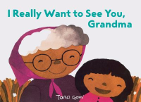 Book Cover: I Really Want to See You  Grandma