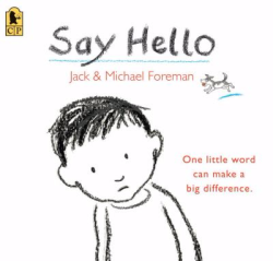 Say Hello by Jack & Michael Foreman