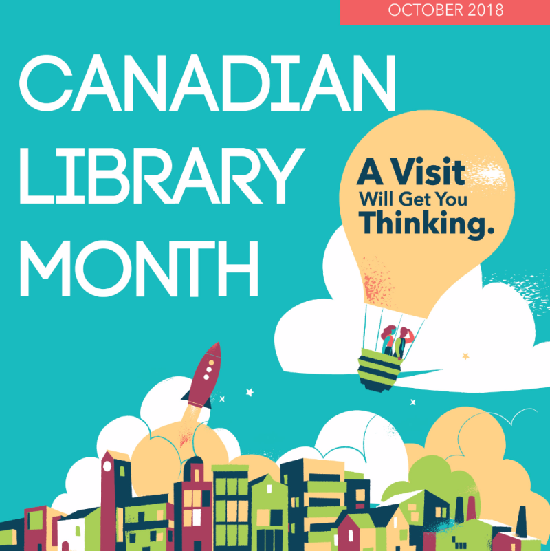 Canadian Library Month 2018 Canadian Library Month 2018