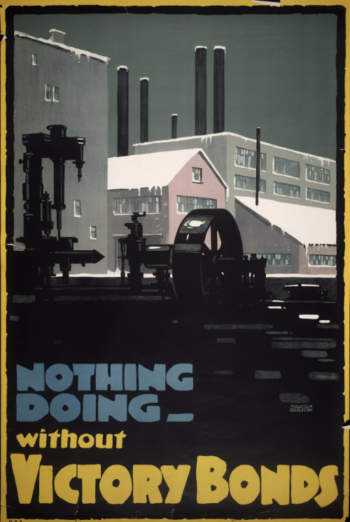 Poster of winter factory reading Nothing Doing Without Victory Bonds 1914