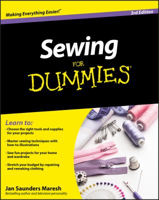 Sewing for Dummies by Janice Saunders Maresh
