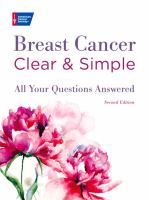 Book cover of Breast Cancer Clear and Simple : All Your Questions Answered.