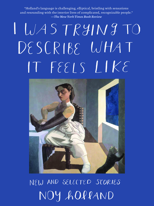 I Was Trying to Describe What it Feels Like