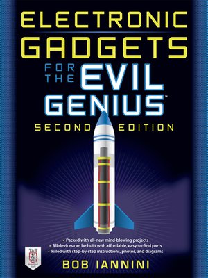 Cover of Electronic Gadgets for the Evil Genius,