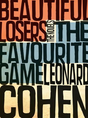 Cover image for The Favourite Game & Beautiful Losers