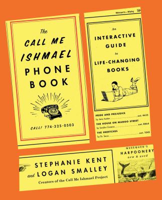 Cover image of The call me Ishmael phone book : an interactive guide to life-changing books