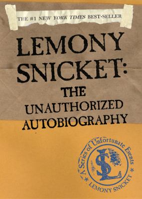 Lemony Snicket  the unauthorized autobiography