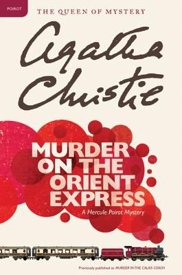 Murder on the Orient Express  by Agatha Christie