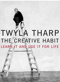 The Creative Habit by Twyla Tharp