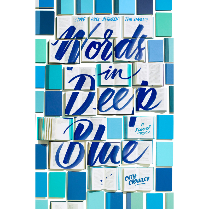 Words in deep blue by cath crowley Words in deep blue by cath crowley