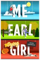 Me and Earl and the Dying Girl